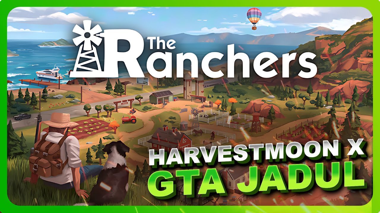 SAYA KEMBALI MENJADI PETANI BIASA - The Rancher