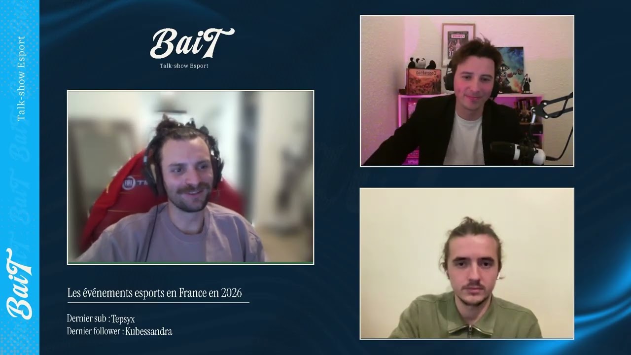 Quels événements esport en France en 2026 ? - Emission BAIT