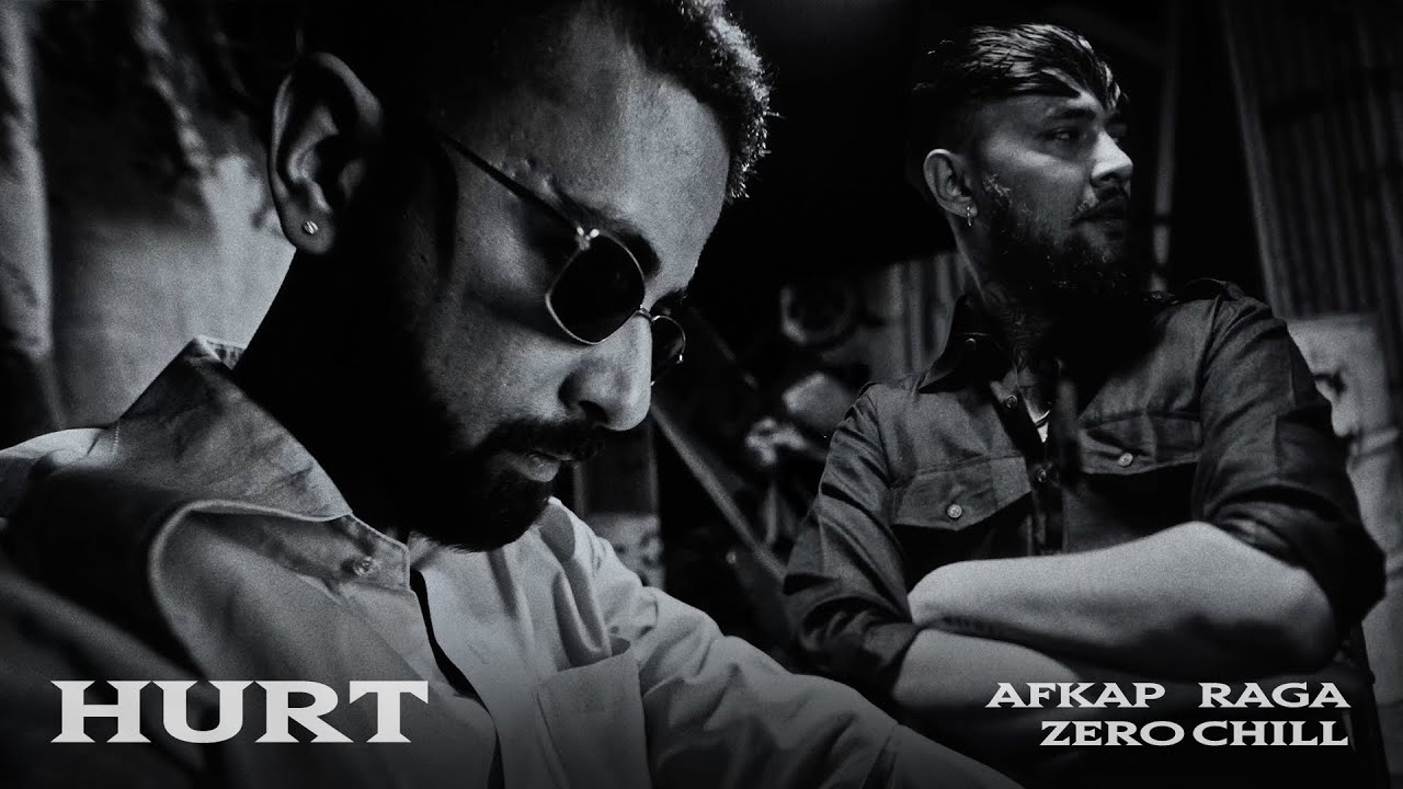 Afkap, Raga - Hurt | Prod. Zero Chill | Official Music Video