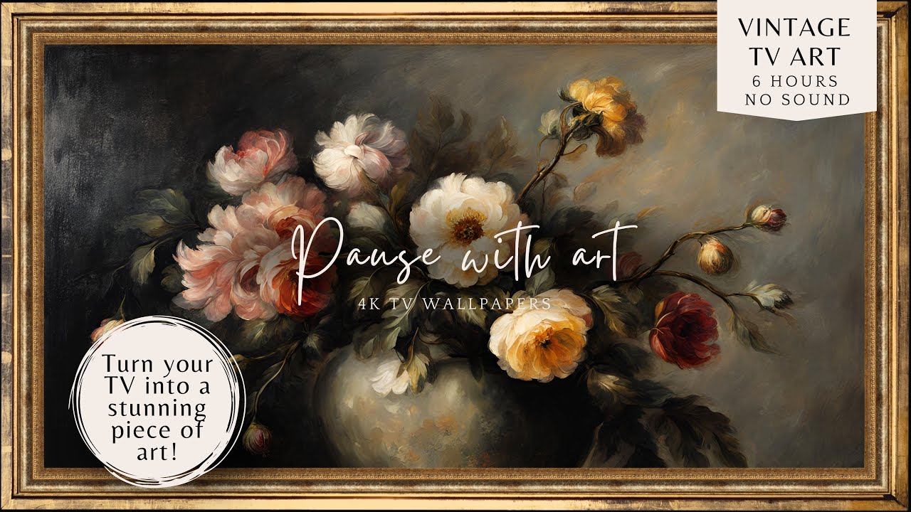 4K Vintage Frame TV Art Moody Still Life Vase | Transform Your Space with These Beautiful TV Art
