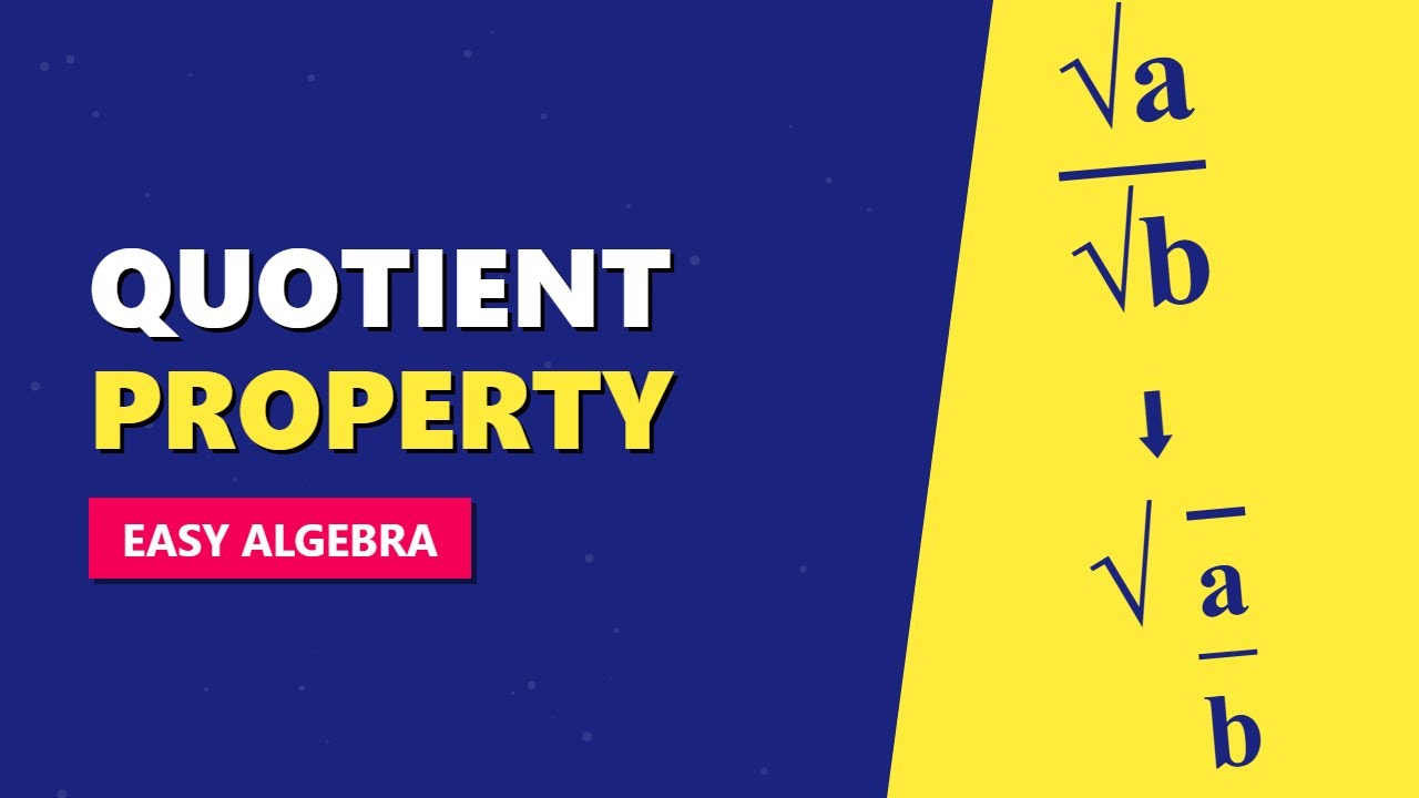 Quotient Property of Radicals: Divide & Simplify Square Roots | Algebra Basics