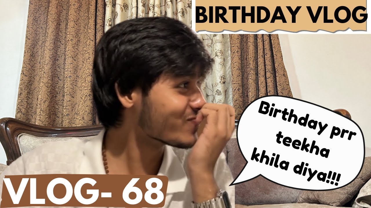 Birthday prr teekha khila diya 😭- VLOG 68