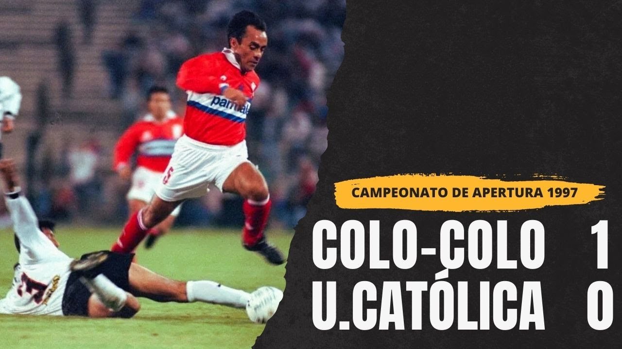 Colo-Colo 1 x 0 U. Catolica | Campeonato de Apertura 1997 (Final Ida)