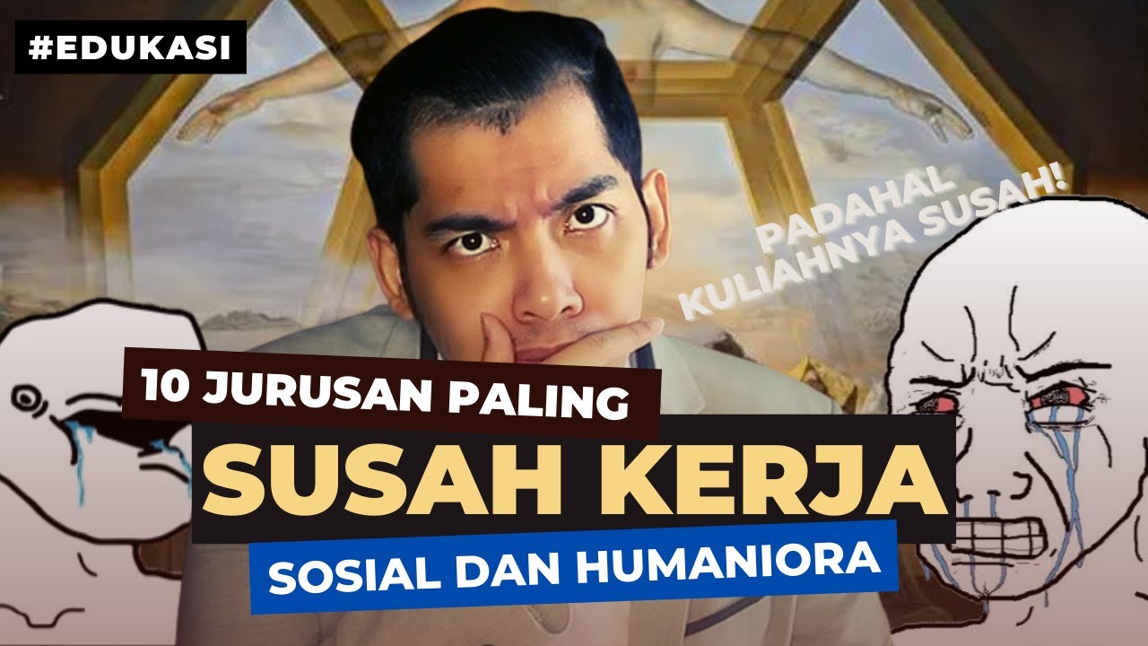 10 Jurusan TERSULIT Dapat Kerja Versi Soshum! Jangan Masuk Kalau Gak Siap!