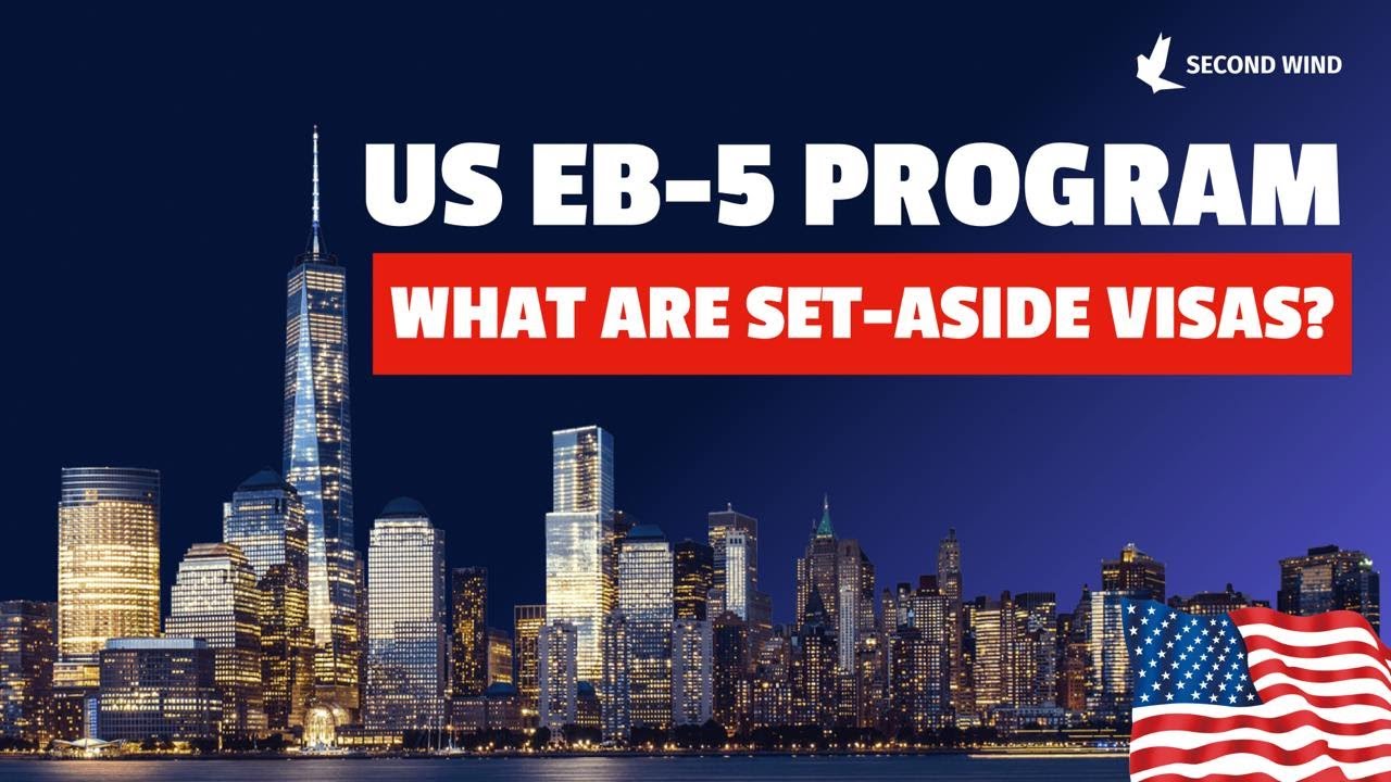 Set-Aside Visas in EB-5: How Do They Work?