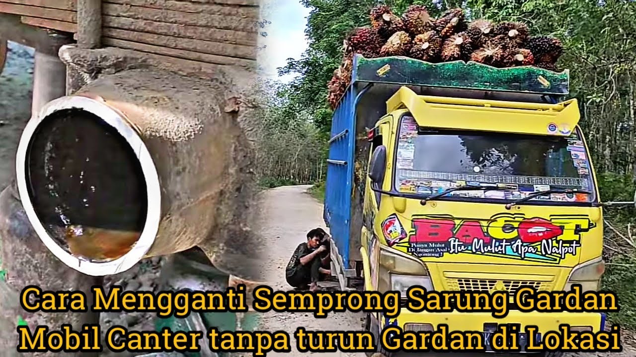 Cara Mengganti Semprong Sarung Gardan Mobil Canter tanpa turun Gardan di Lokasi