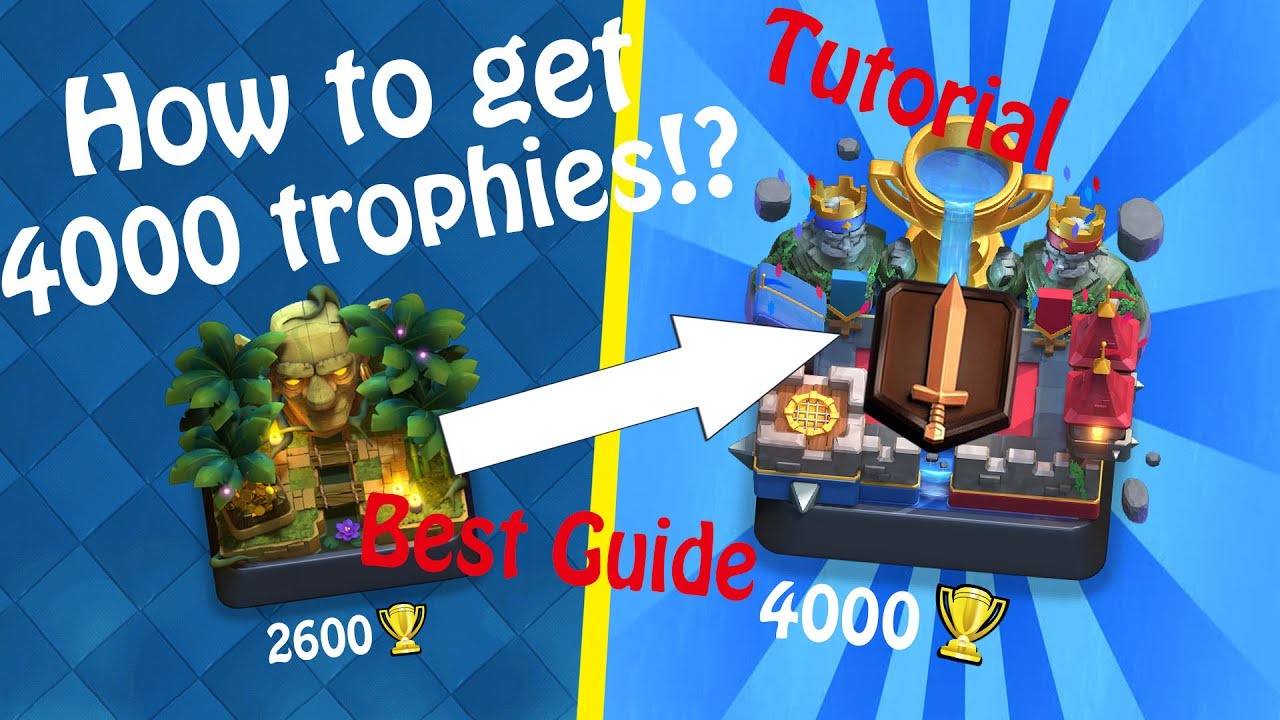 How to reach 4000 TROPHIES / LEGENDARY ARENA?![Guide][Clash Royale]