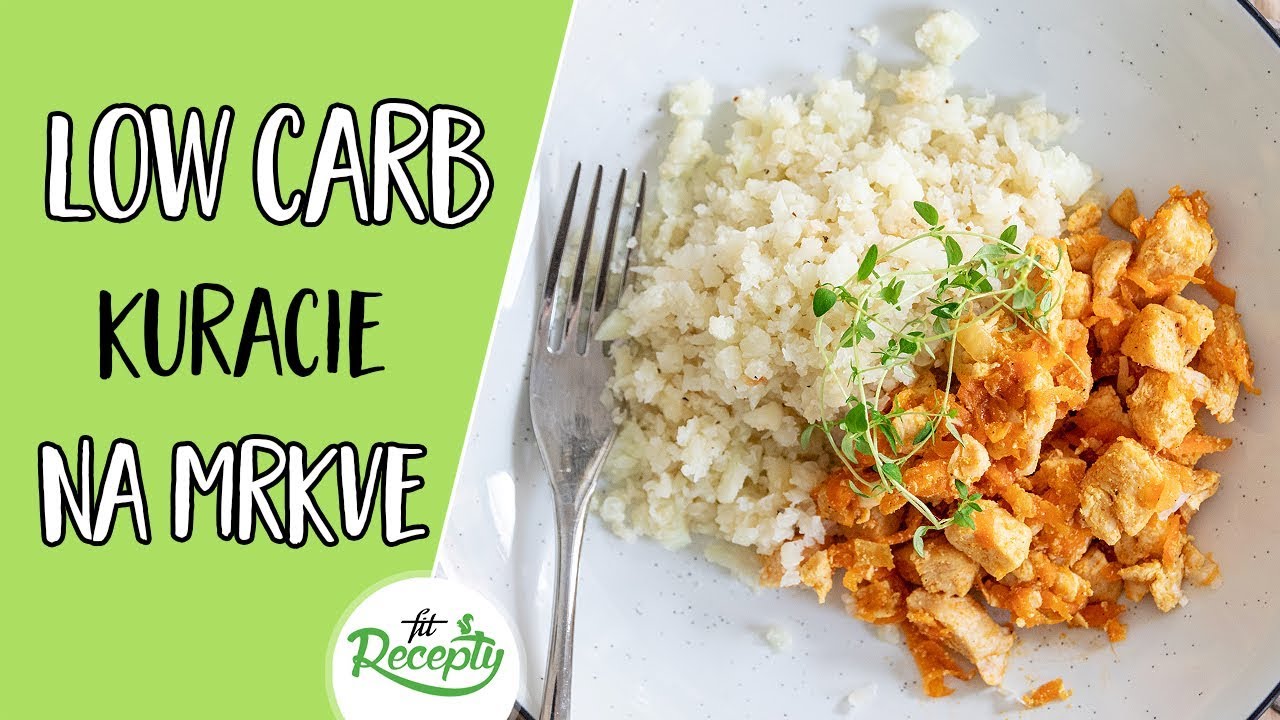 Nízkosacharidové kuracie prsia s mrkvou a karfiolovou ryžou - low carb recept
