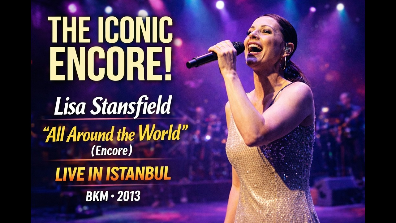 Lisa Stansfield – All Around the World (Encore) | Live at BKM Istanbul 2013