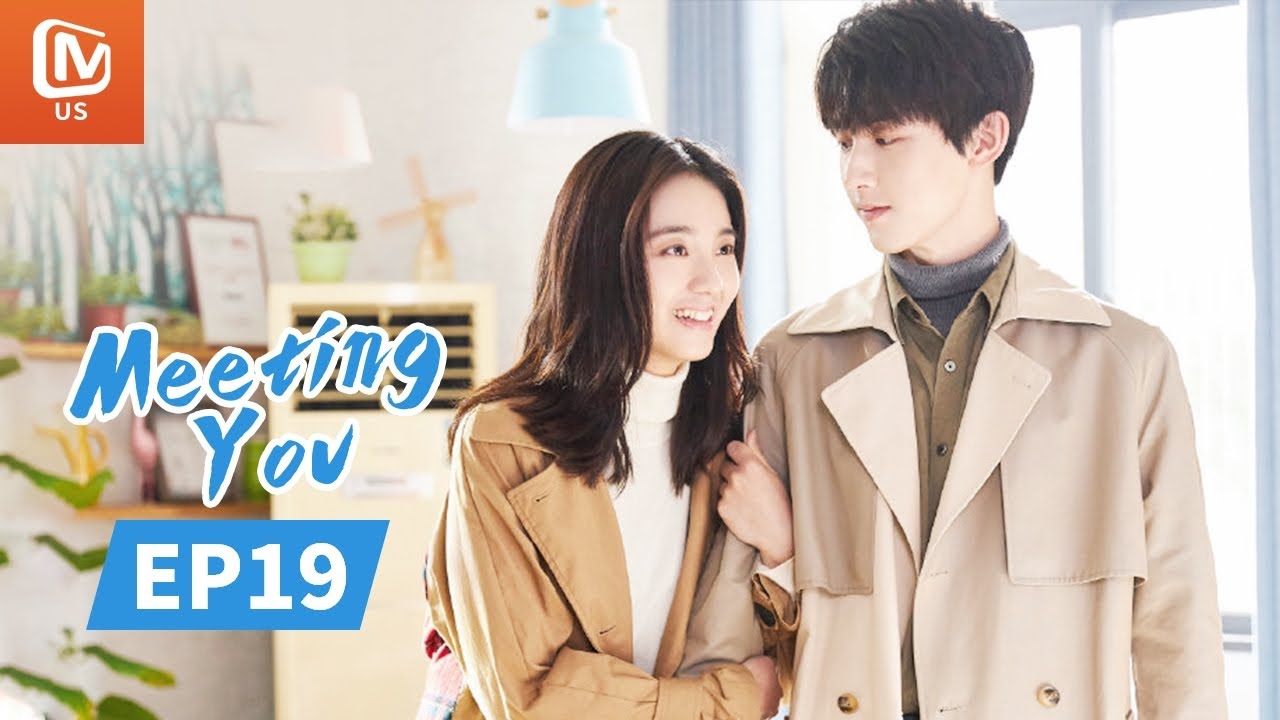 Meeting You | Full | EP19 | Starring: Guo Junchen/Wan Peng | 谢谢让我遇见你 | MangoTV US