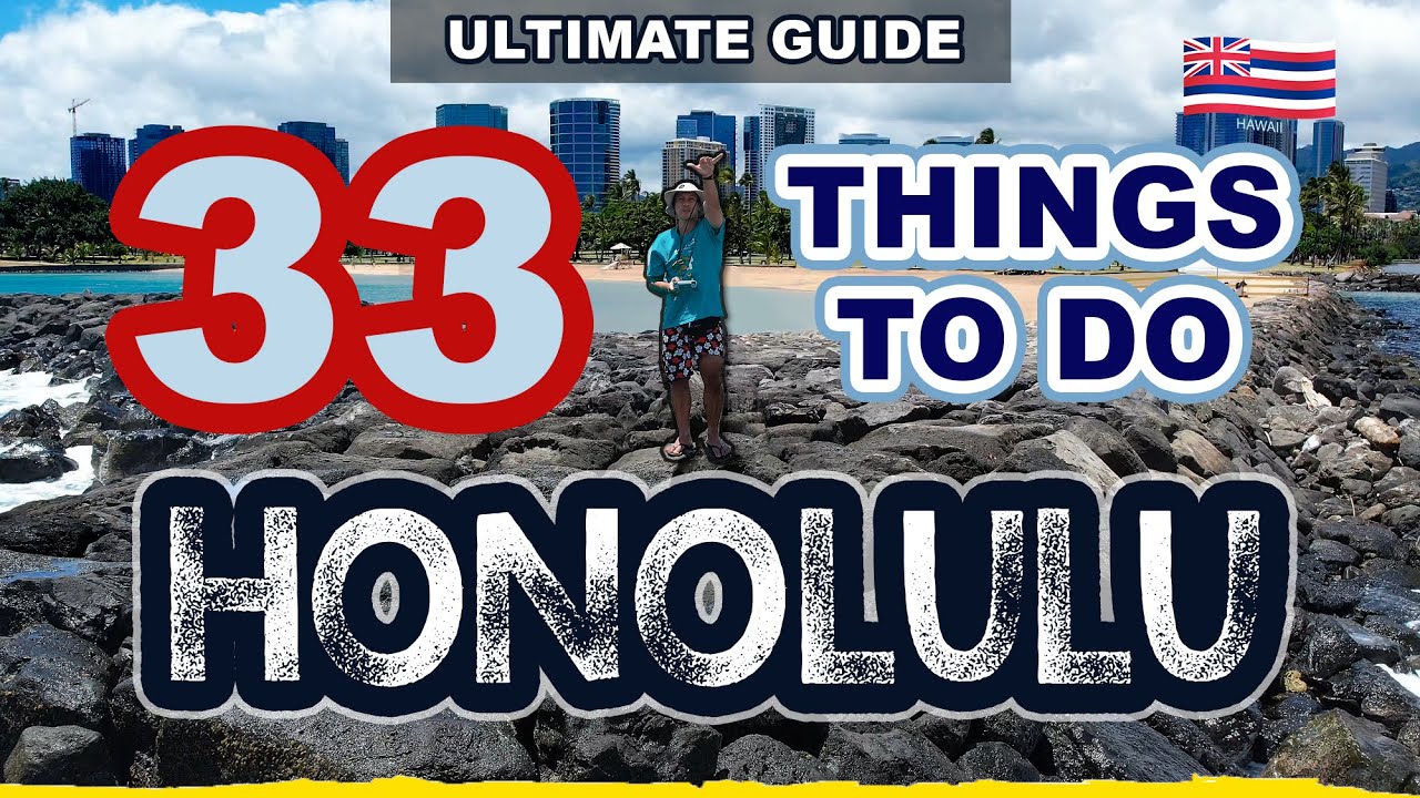 33 Amazing Things To Do and Eat in HONOLULU, HAWAII: The Ultimate Food Tour And Oahu Travel Guide