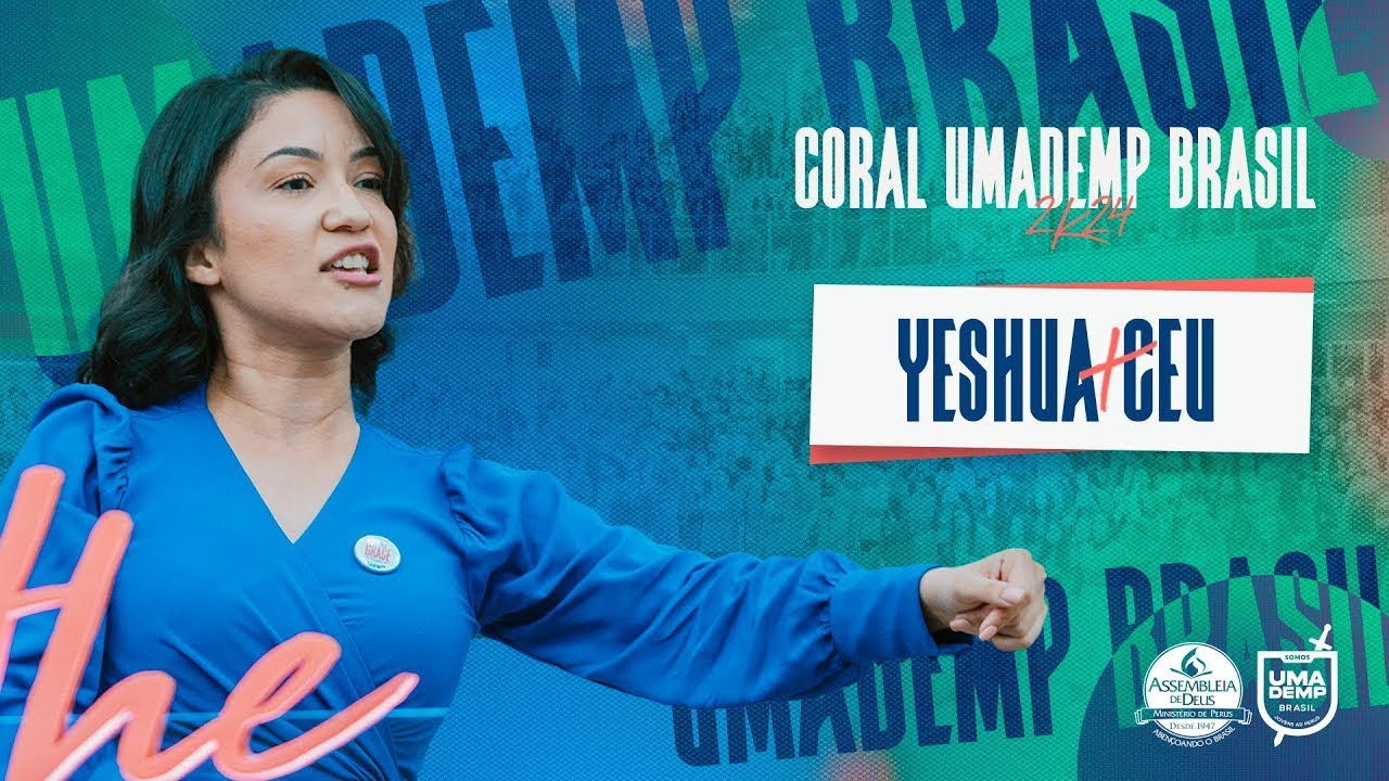 UMADEMP Brasil 2K24: Coral UMADEMP | Yeshua/Céu