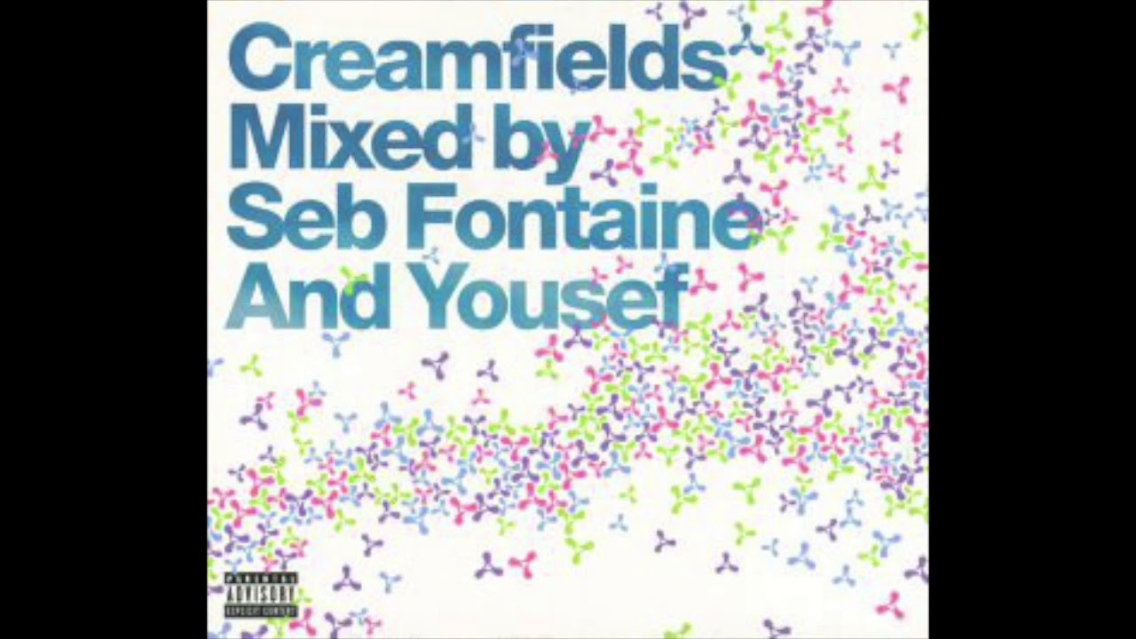 Yousef - Creamfields Mix (2001) [EMI]