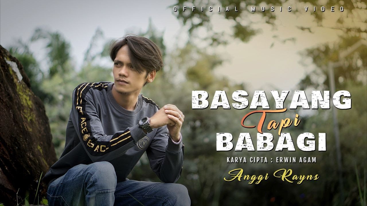 Anggi Rayns  - Basayang Tapi Babagi (Official Music Video)