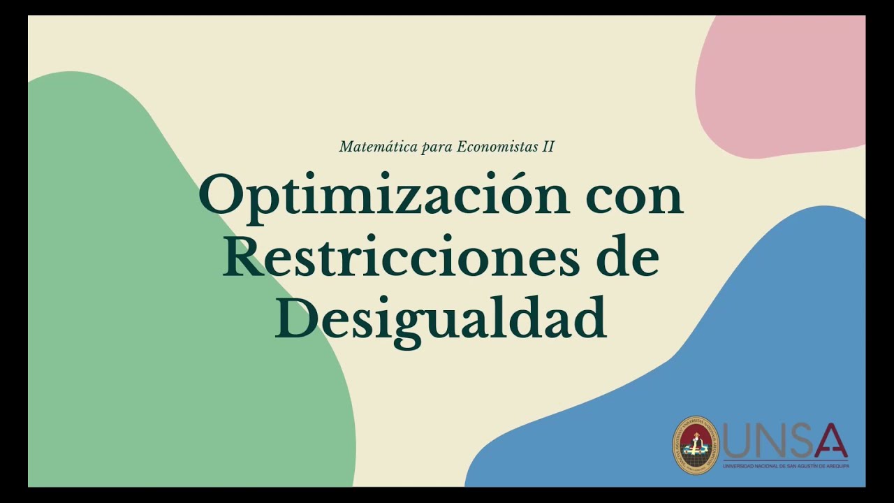 Optimización con Restricciones de Desigualdad