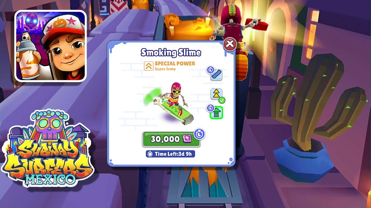 Subway Surfers Smoking Slime Board Special Power Super Jump Unlocked with Event Coins Mexico 2022