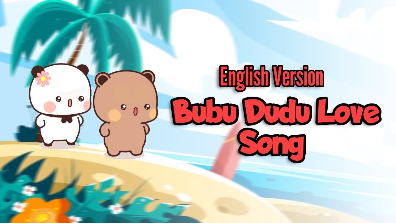 Песня о любви Bubu Dudu на английском языке 😍 | Bubu Dudu | Milkmoachabear | Милая пара | Анимация