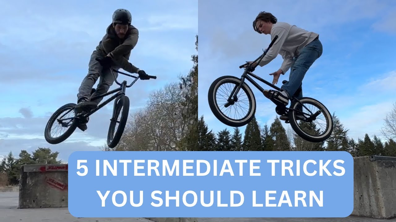 TOP 5 INTERMEDIATE BMX TRICKS (Part 1)