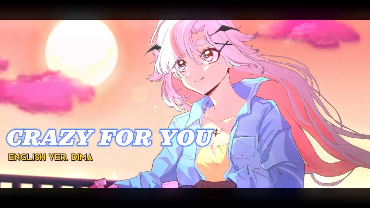 Crazy For You (English Ver) / Marina Saito┃Dima cover