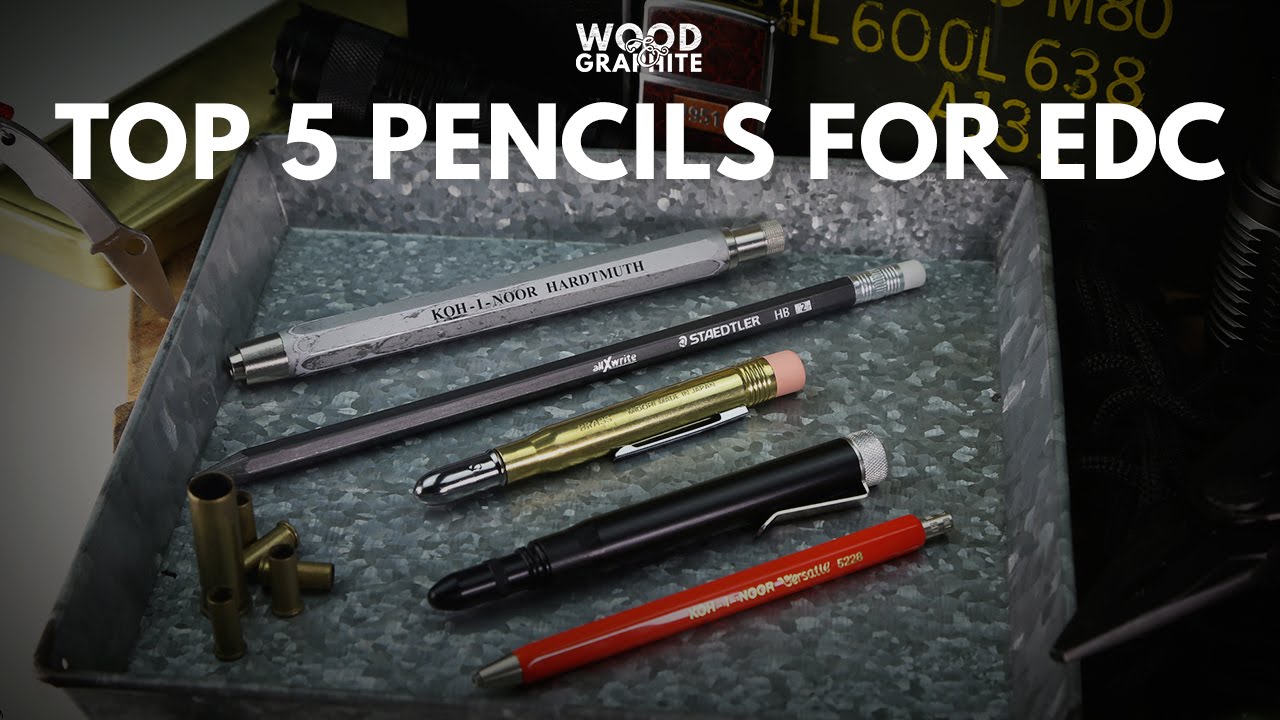 Top 5 Pencils for EDC - ✎W&G✎