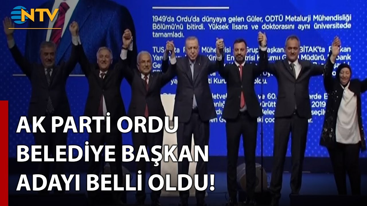 AK Parti Ordu Belediye Başkan Adayı Belli Oldu | NTV