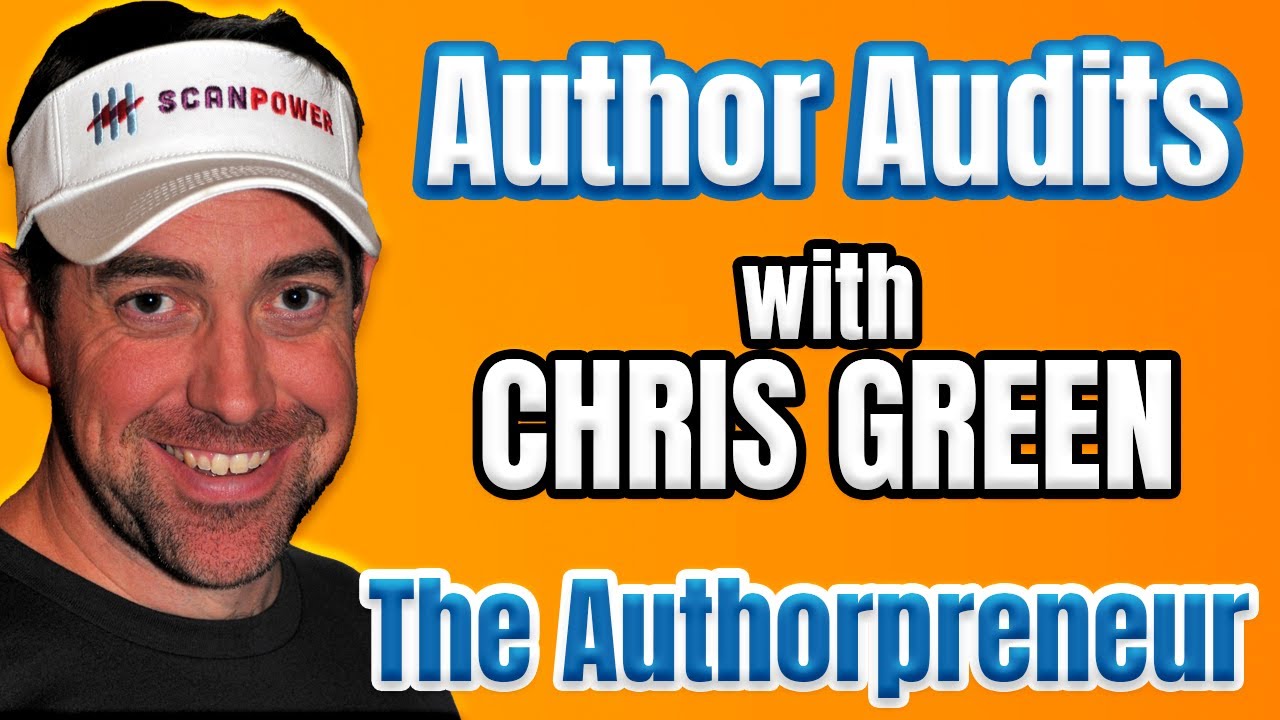 Author Audits with Chris Green, the Authorpreneur