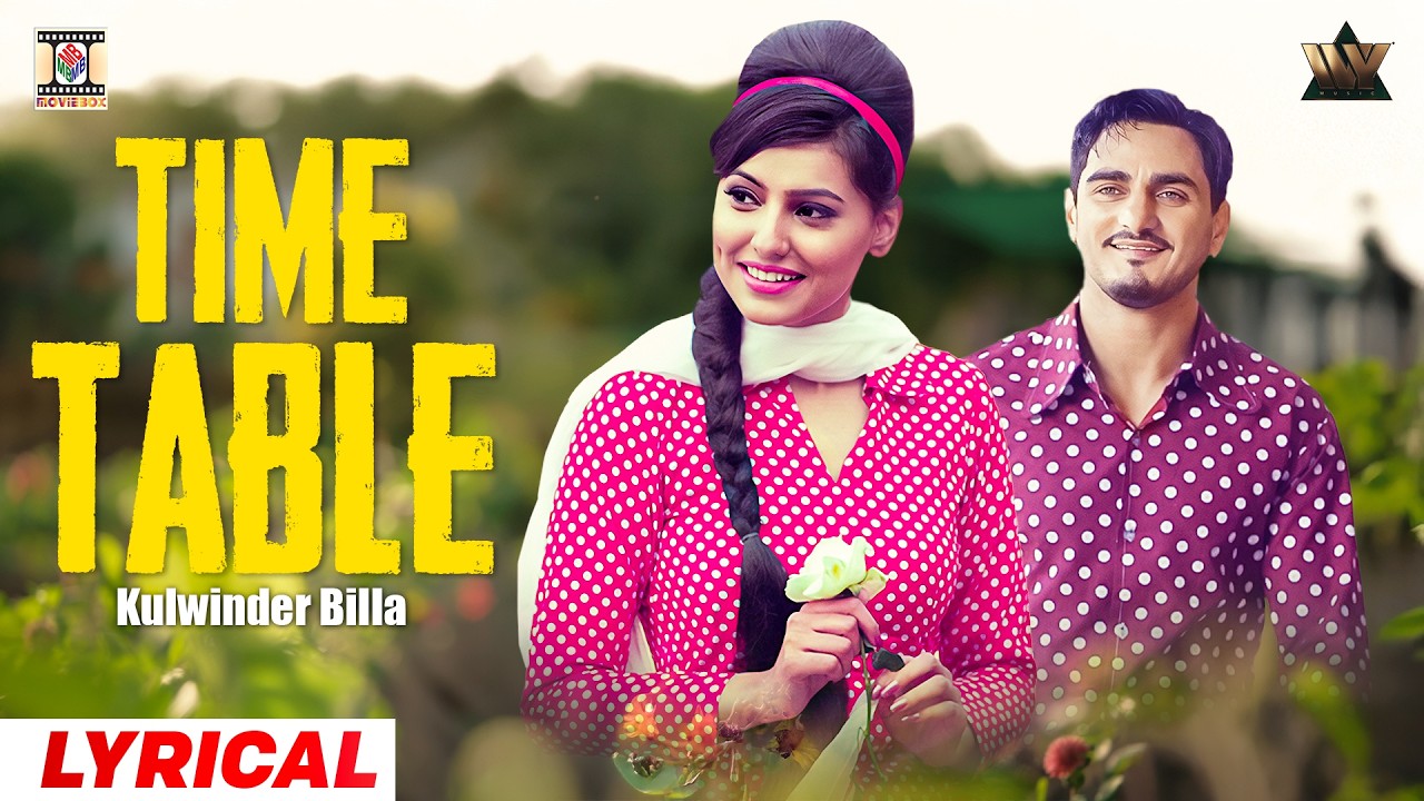 Time Table - Official Lyrical Video | Kulwinder Billa | Popular Punjabi Songs 2026