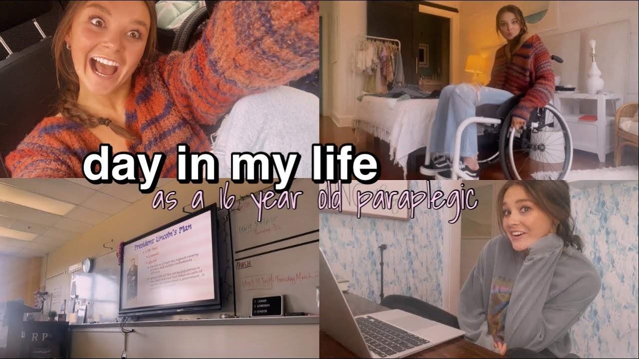 day in my life as a 16 year old paraplegic