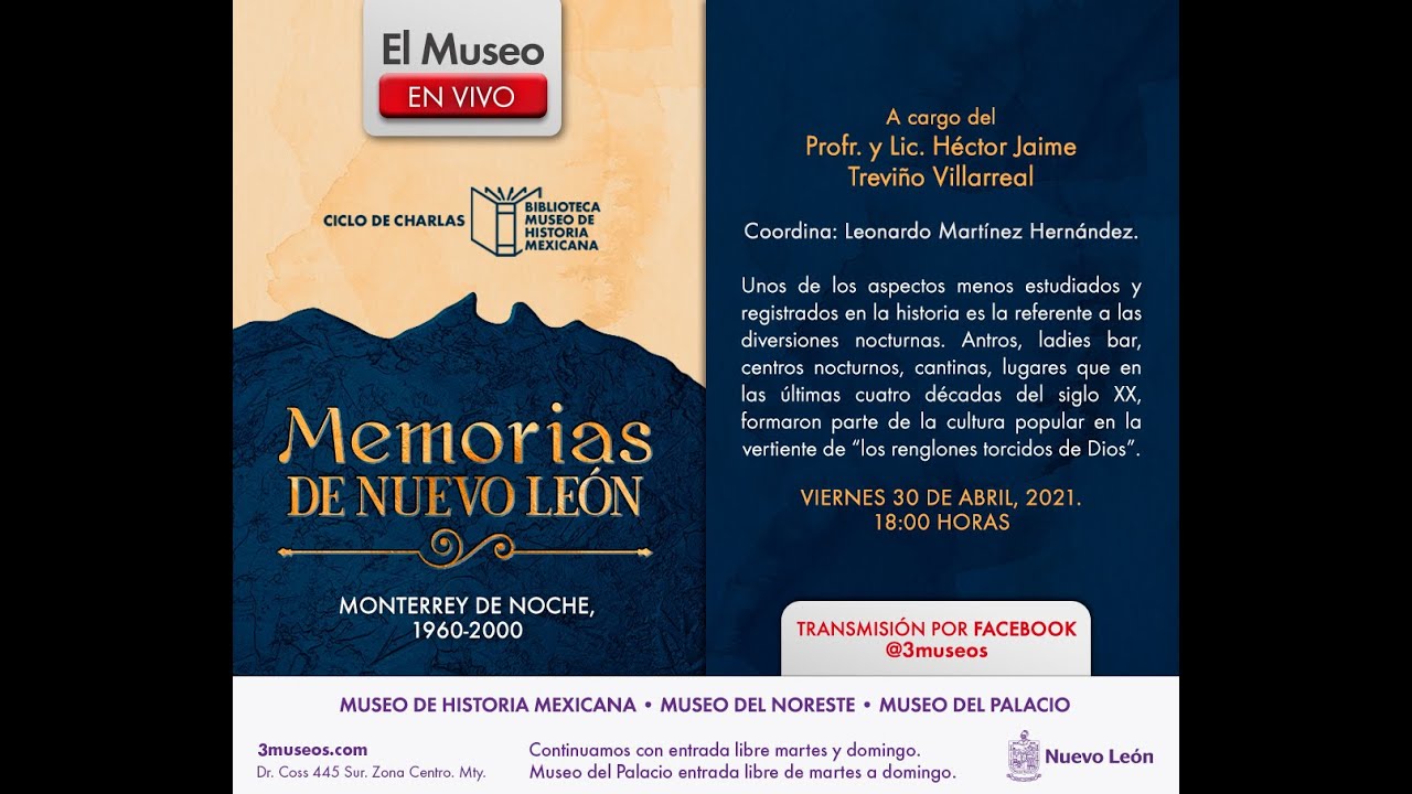 Memorias de Nuevo León. Monterrey de noche, 1960-2000.