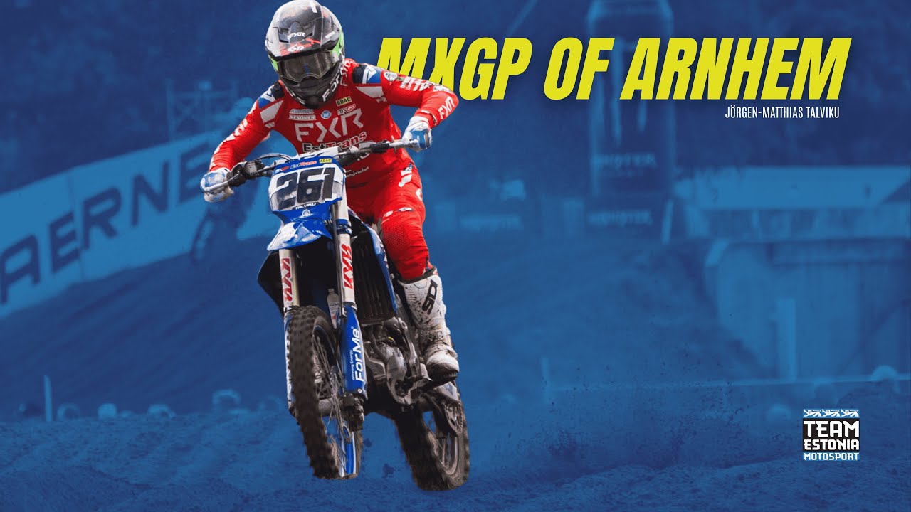 TEAM ESTONIA MOTOSPORT 2025: Talviku @ MXGP of Arnhem