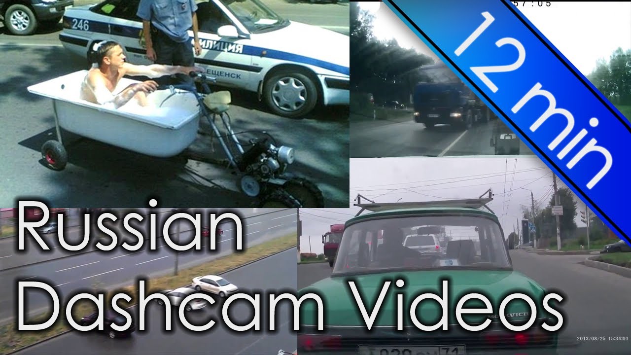 Russian Dashcam Videos 12 min