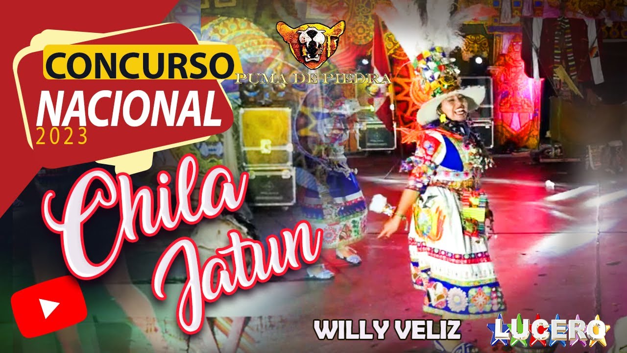 CHILA JATUN🔥Final Concurso Nacional 2023🔥