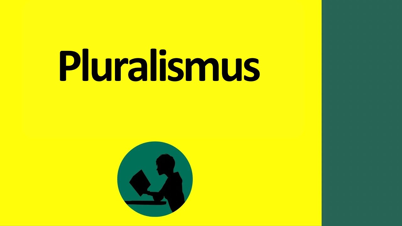 Pluralismus