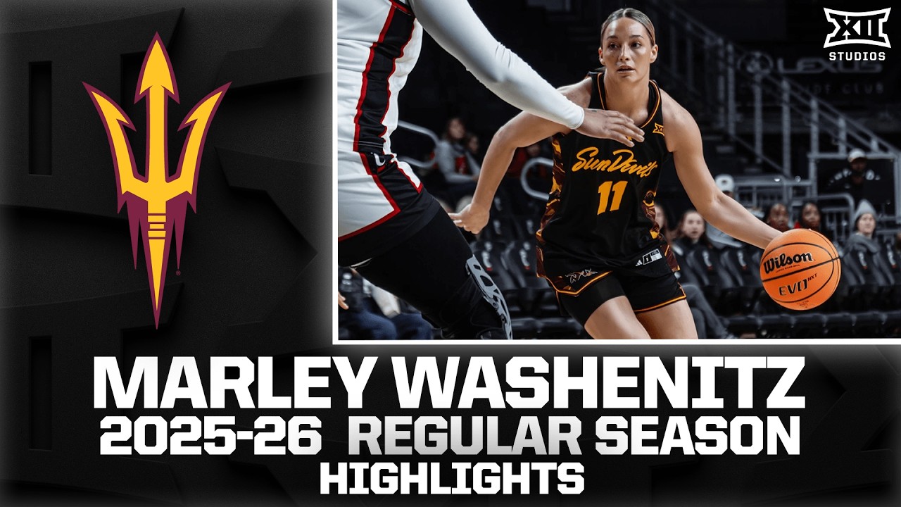 Arizona State's Marley Washenitz Regular Season Highlights | 2025-26 Big 12 Basketball