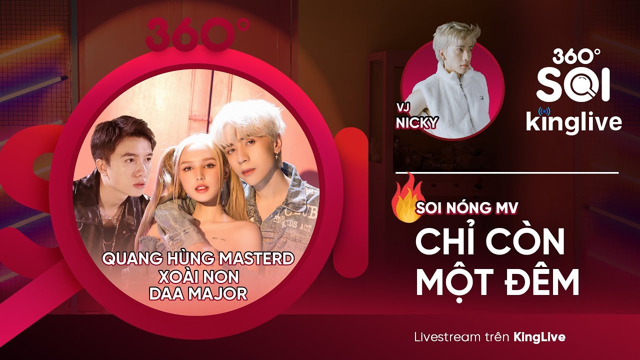 🔥 HOT: QUANG HÙNG MASTERD, XOÀI NON VÀ NHẠC SĨ DAA MAJOR ĐÃ CÓ MẶT TẠI 360 ĐỘ SOI RỒI ĐÂY!