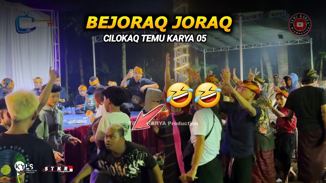 Cilokaq Temu karya 05 Bejoraq joraq bareng bajang kuang rase