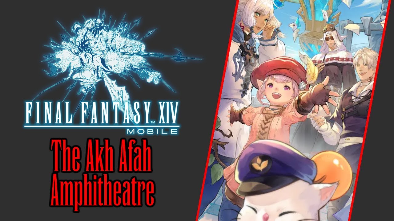 FF14 Mobile: The Akh Afah Amphitheatre (Story) BLM POV