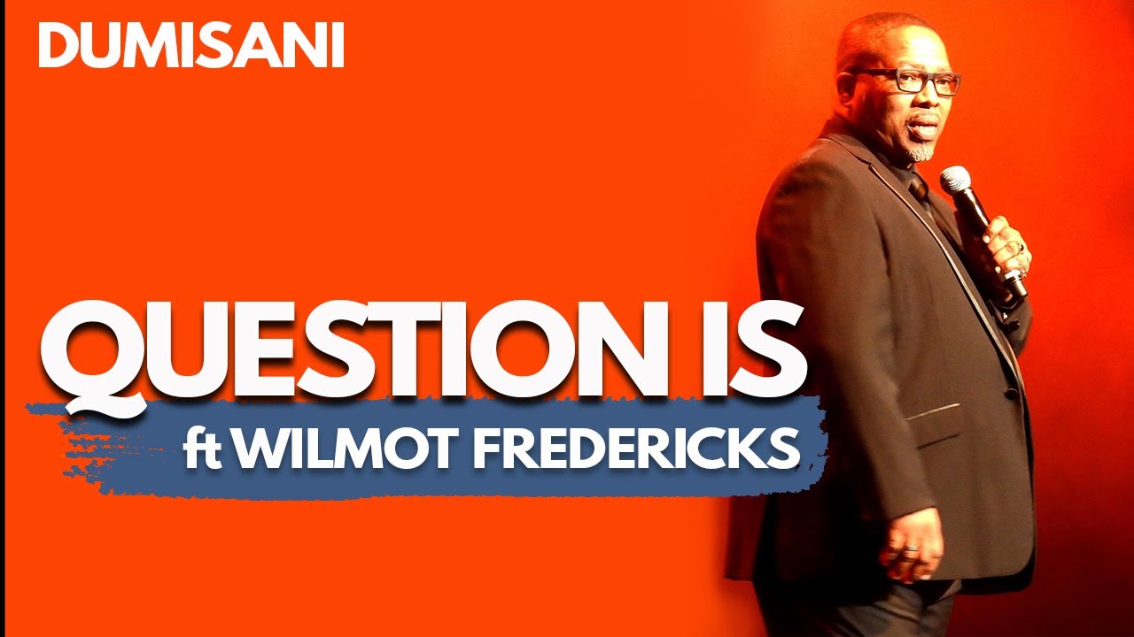 PRAISE&WORSHIP DUMISANI | QUESTION IS | ft Wilmot Fredericks