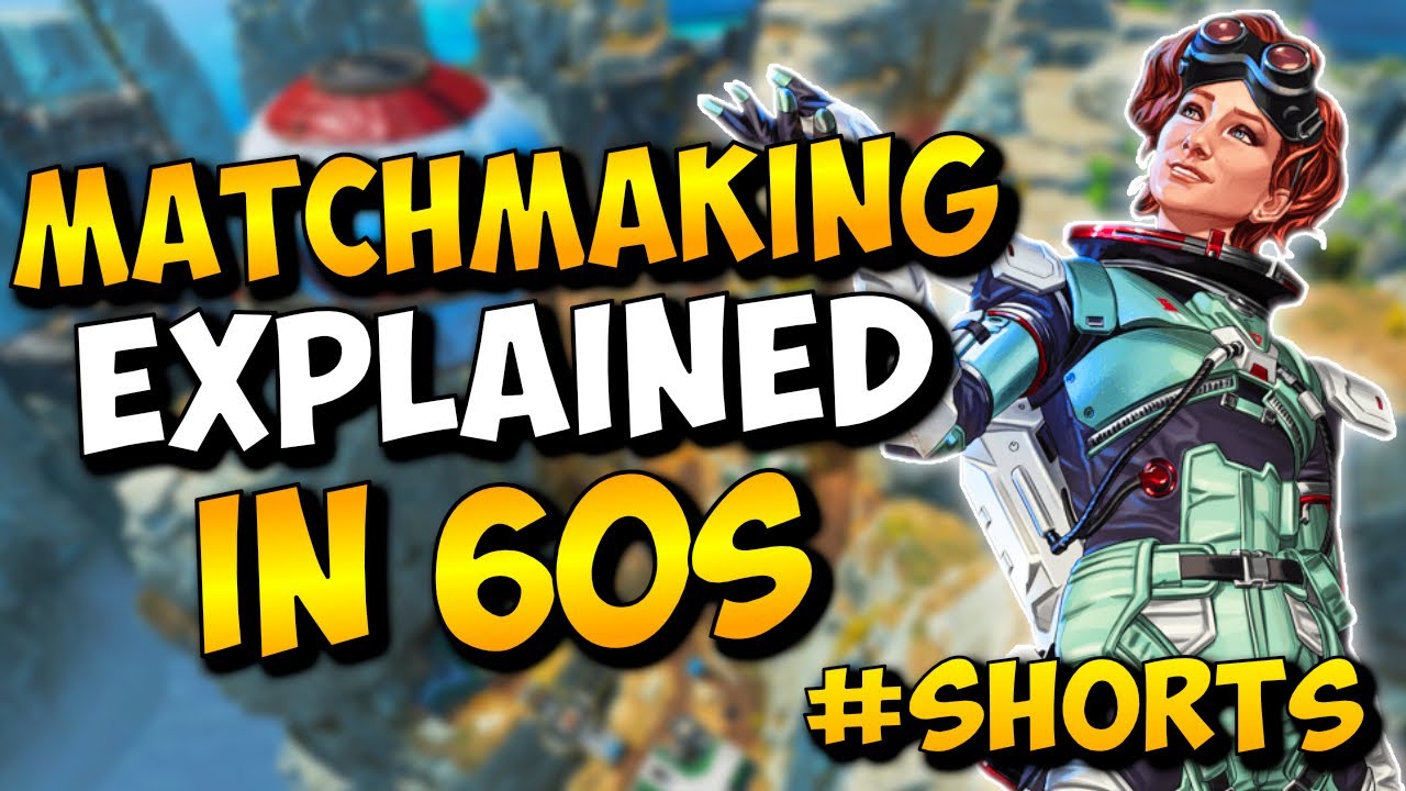 The Apex Legends Matchmaking Explained In 60S! #Shorts