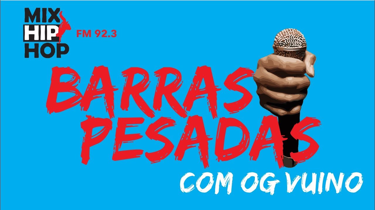 Barras Pesadas com OG Vuino (Vui Vui) - Mix Hip Hop