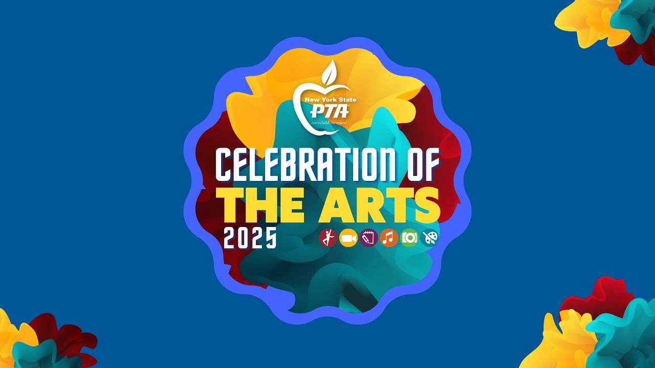 NYS PTA Celebration of the Arts 2025