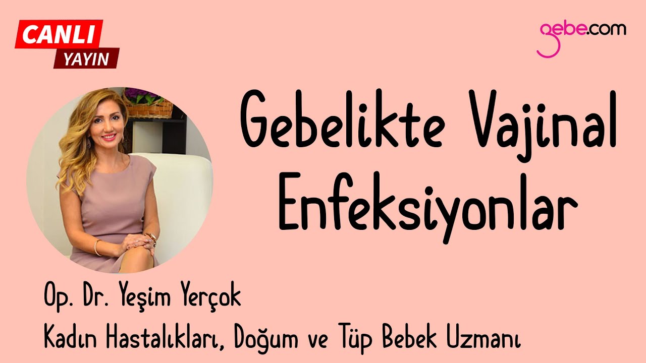 Gebelikte Vajinal Enfeksiyonlar