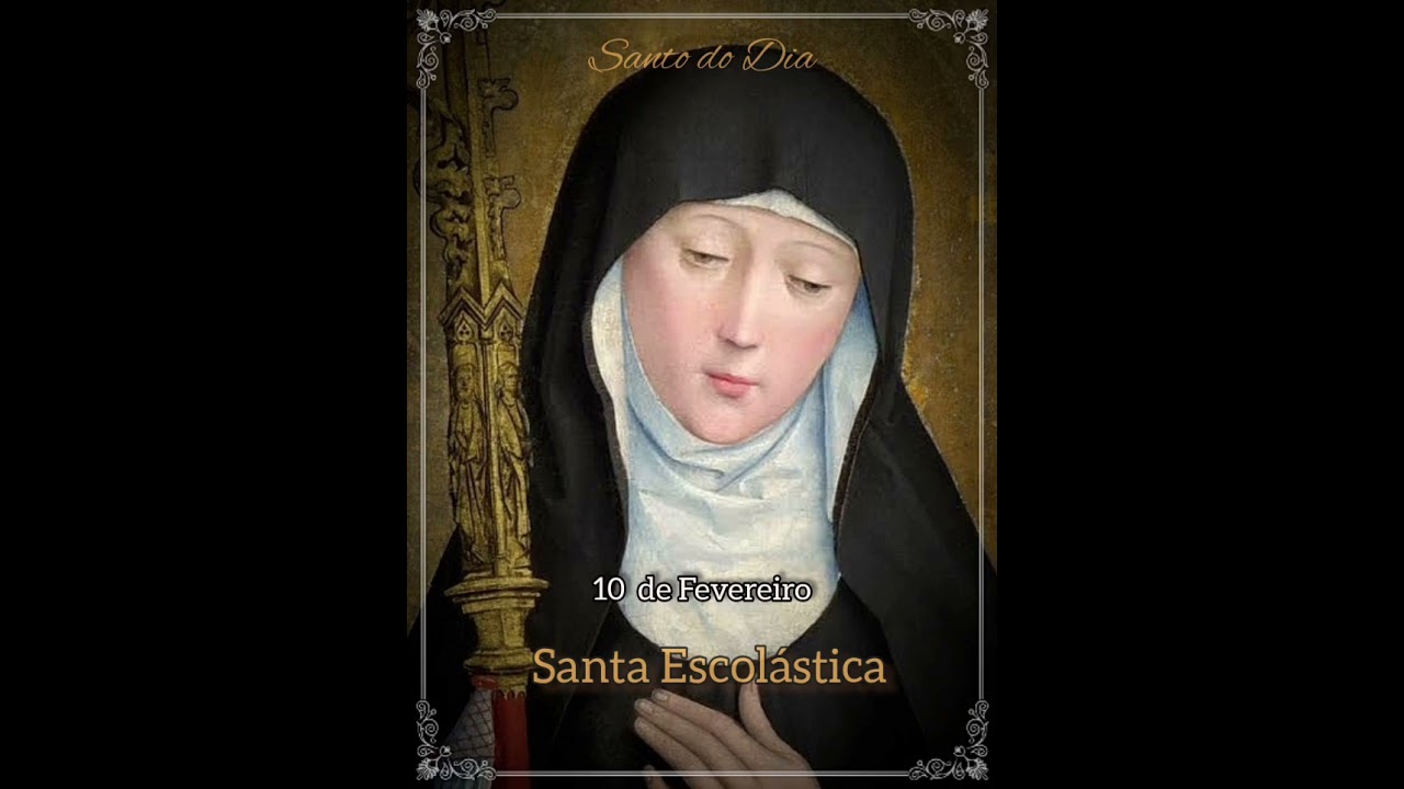 Santo do Dia: Santa Escolástica, 10 de fevereiro 