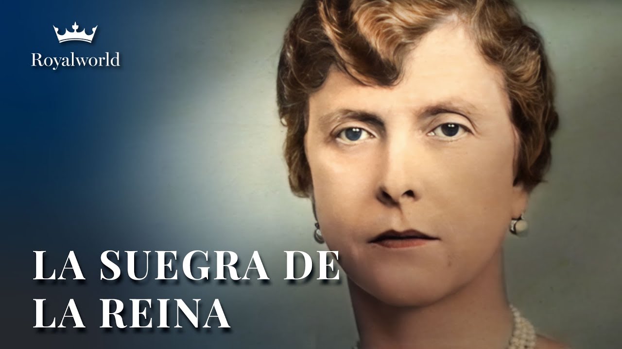 La Suegra de la Reina | Biografía Documental