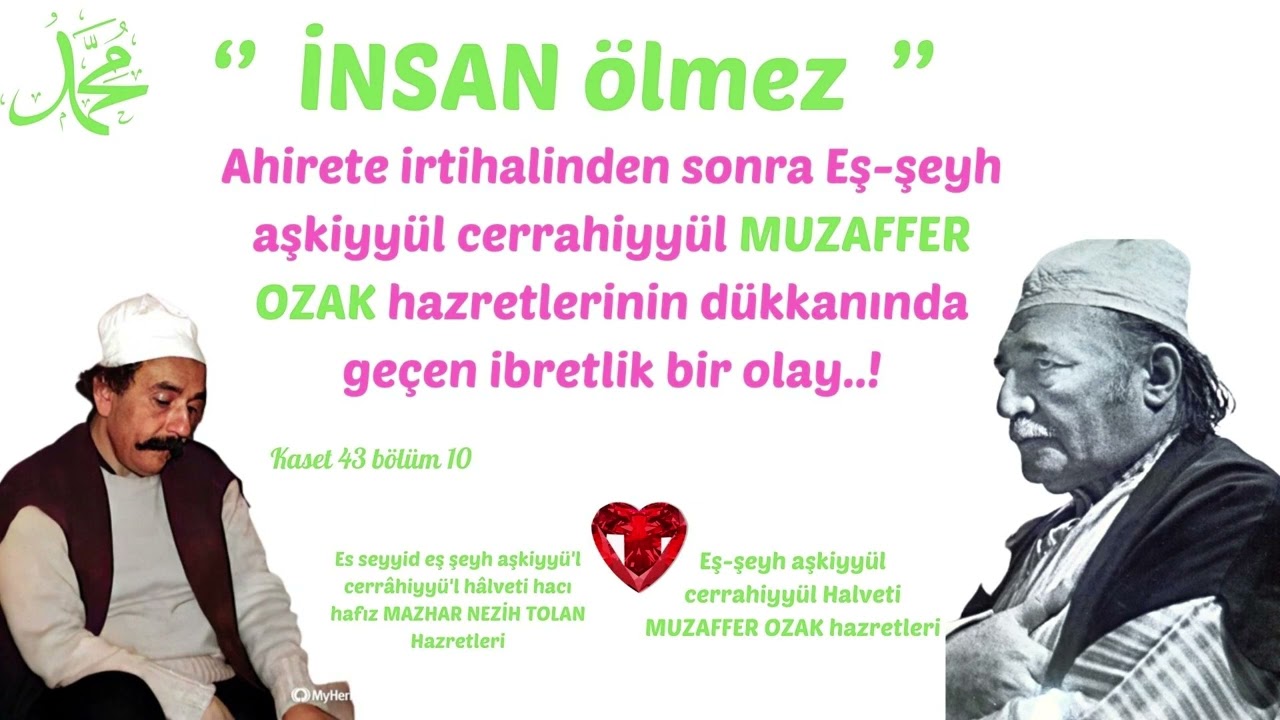 Ahirete irtihalinden sonra  AŞK-İ MUZAFFER OZAK hazretlerinin dükkanında geçen ibretlik bir olay.!