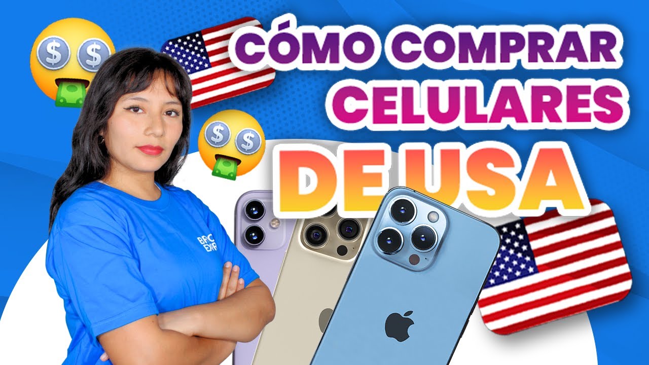 TUTORIAL ¿CÓMO COMPRAR CELULARES DE USA? | IMPORTA DE USA A PERÚ | BRYCE EXPRESS