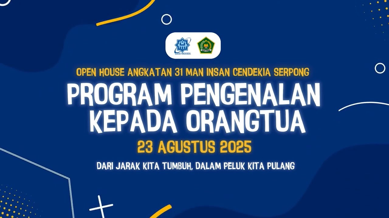 📖 OPEN HOUSE MAN INSAN CENDEKIA SERPONG - AMOREVA ANGKATAN 31