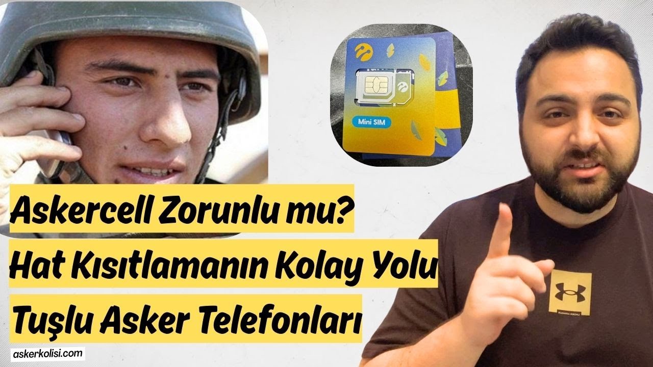 Askerde Askercell Zorunlu mu? - Cezası Nedir? - Hat Kısıtlamanın Kolay Yolu - AskerKolisi.com