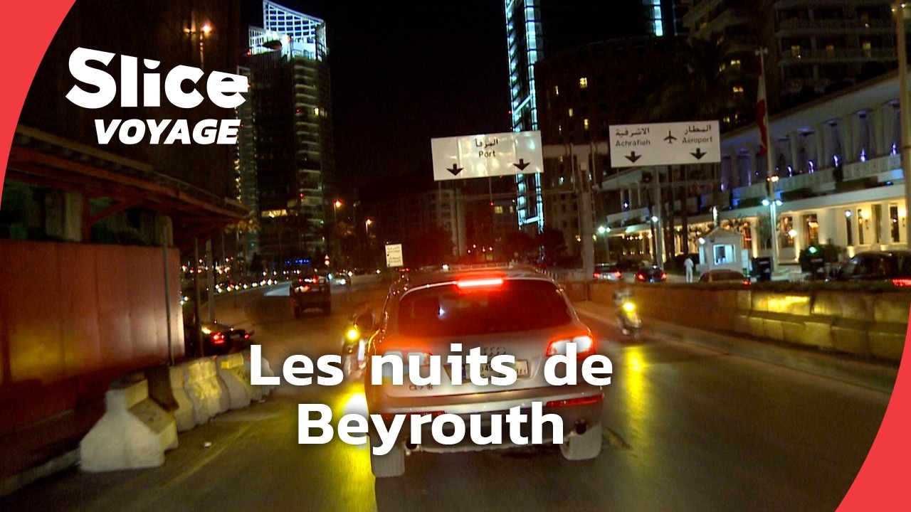Beyrouth, une ville qui ne dort pas I SLICE VOYAGE I DOC EN ENTIER
