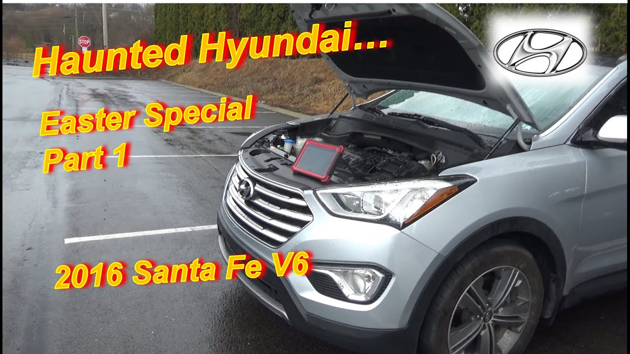 Haunted Hyundai...Part 1 (Easter Special :)